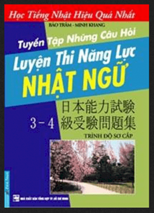 Tuyển tập những câu hỏi luyện thi năng lực nhật ngữ - Trình độ sơ cấp (Dùng kèm 2 băng cassette)