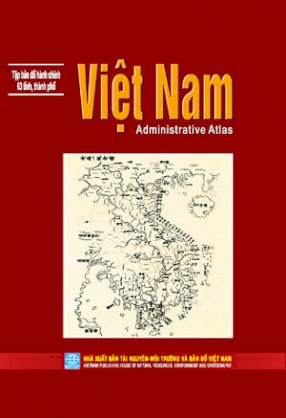 Tập bản đồ hành chính 63 tỉnh thành Việt Nam 2012