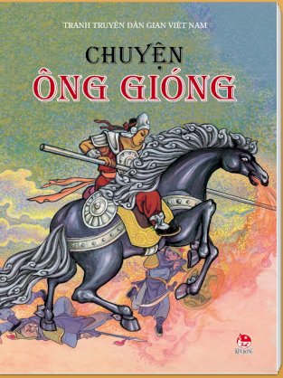 Chuyện ông Gióng - Kể cho em cổ tích Việt Nam 