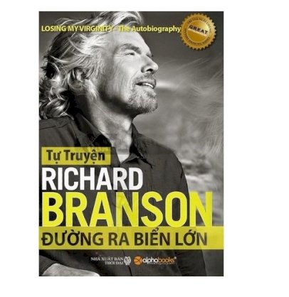 Tự truyện Richard Branson - đường ra biển lớn