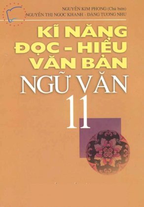 Kĩ năng đọc - hiểu văn bản ngữ văn 11