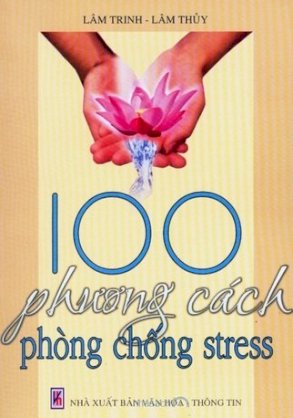 100 phương cách phòng chống stress