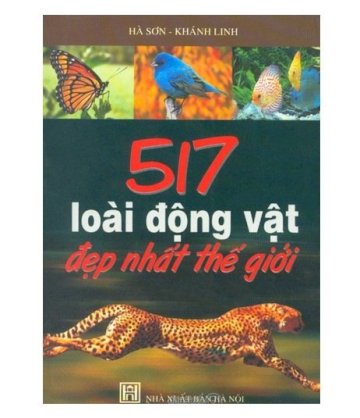 517 loài động vật đẹp nhất thế giới