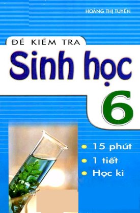 Đề kiểm tra sinh học 6