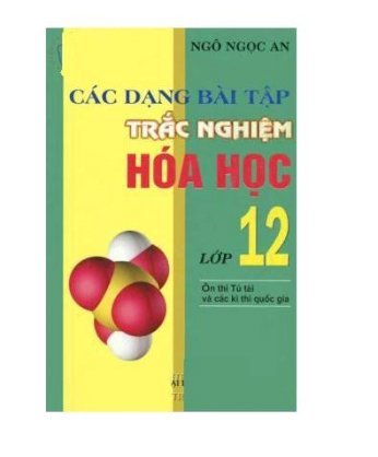 Các dạng bài tập trắc nghiệm hoá học 12