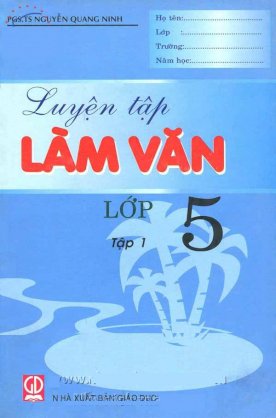 Luyện tập làm văn lớp 5 - Tập 1