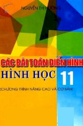 Các bài toán điển hình hình học 11 (Chương trình nâng cao và cơ bản)