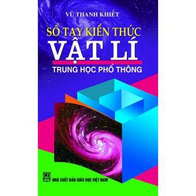 Sổ tay kiến thức vật lí - trung học phổ thông 