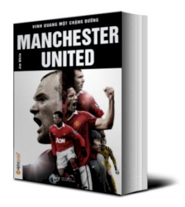 Manchester United - Thiên sử về quỷ đỏ