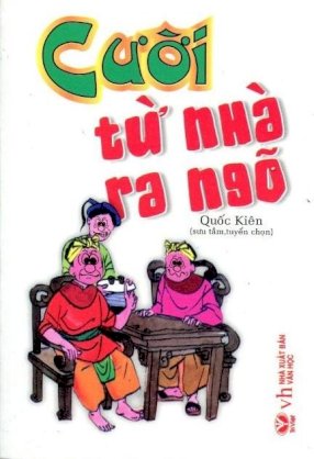 Cười từ nhà ra ngõ