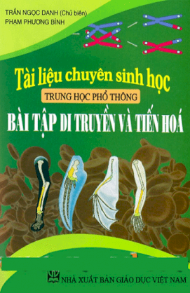 Tài Liệu chuyên sinh học-THPT-Bài tập di chuyền và tiến hóa