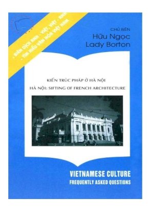Tìm hiểu văn hóa Việt Nam - Kiến trúc Pháp ở Hà Nội (Ha Noi: sifting of French architecturre)
