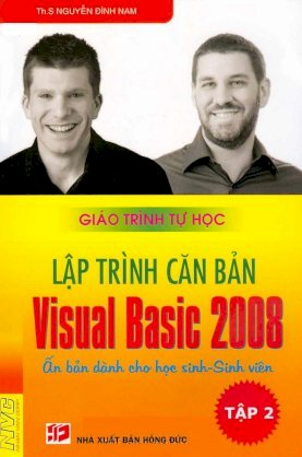 Giáo trình tự học - Lập trình căn bản Visual Basic 2008 - Tập 2