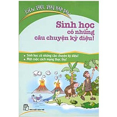 Sinh học có những câu chuyện kỳ diệu