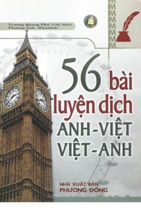 56 bài luyện dịch Anh Việt - Việt Anh