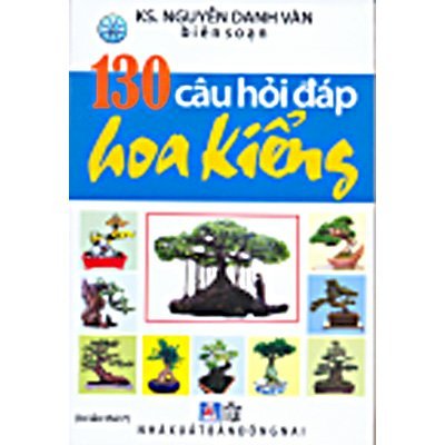 130 câu hỏi đáp “hoa kiểng”