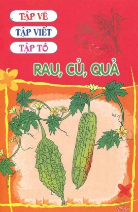 Tập vẽ, tập viết, tập tô, rau, củ, quả