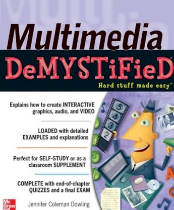 Multimedia Demystified