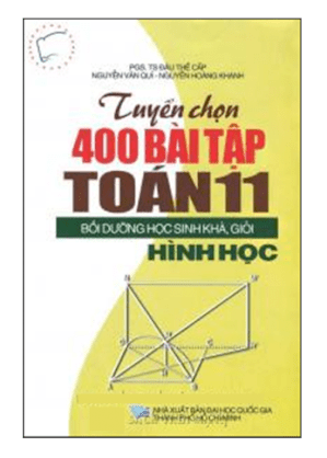 Tuyển chọn 400 bài tập toán 11 - Hình học