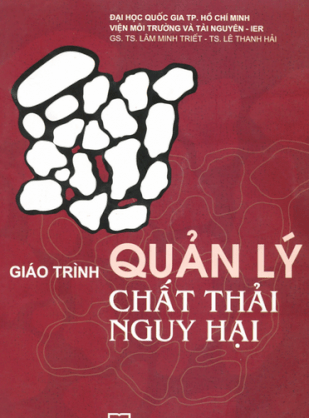 Giáo trình quản lý chất thải nguy hại