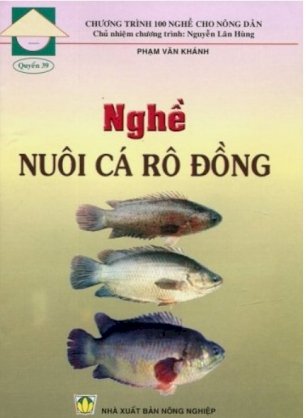 Chương trình 100 nghề cho nông dân (quyển 39): nghề nuôi cá rô đồng