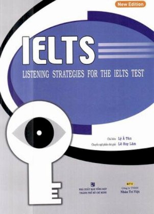 Ielts listening strategies for the ielts test (Ấn bản mới - Dùng kèm 8 đĩa CD)