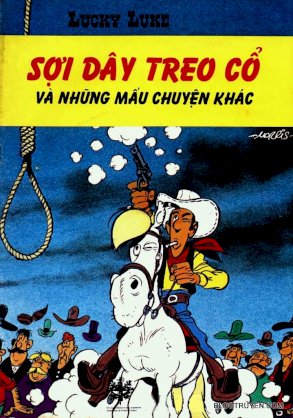  Lucky Luke Tập 43 : Sợi dây treo cổ 