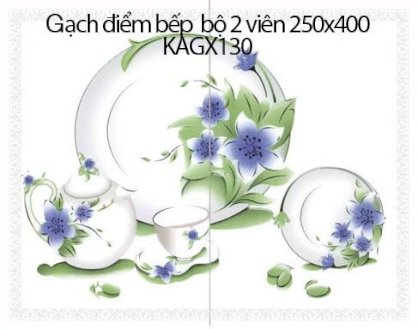 Gạch ốp bếp 250x400 KAGX130