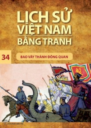 Lịch sử Việt Nam bằng tranh  tập 34 - Bao vây thành Đông Quang