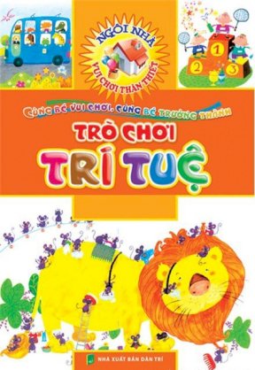 Ngôi nhà vui chơi thân thiết - Trò chơi trí tuệ