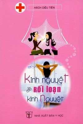 Kinh nguyệt & rối loạn kinh nguyệt