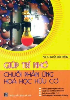 Giúp trí nhớ chuỗi phản ứng hóa học hữu cơ