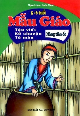 Mẫu giáo 5 - 6 tuổi - Nàng tiên ốc