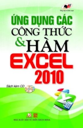Ứng dụng các công thức & hàm Excel 2010 (kèm CD)