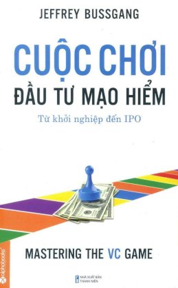 Cuộc chơi đầu tư mạo hiểm