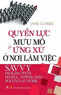 Quyền lực mưu mô & ứng xử ở nơi làm việc