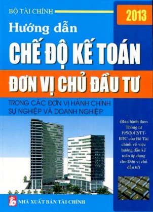 Chế độ kế toán áp dụng cho đơn vị chủ đầu tư trong các đơn vị hành chính sự nghiệp