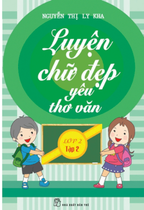 Luyện chữ đẹp yêu thơ văn lớp 2 tập 2 