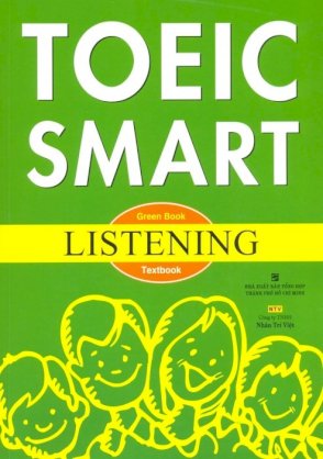 Toeic Smart - Green Book Listening (Kèm 1 CD)