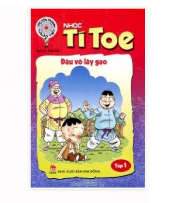 Nhóc tí toe - tập 1: đấu võ lấy gạo