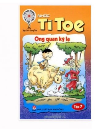 Nhóc tí toe - tập 7: ông quan kỳ lạ