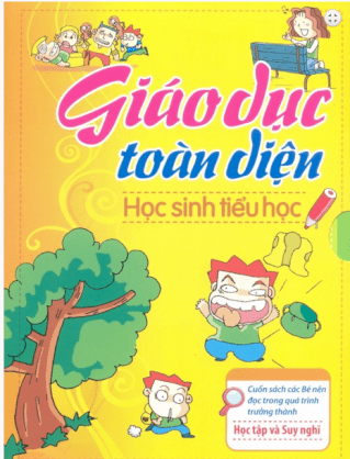 Giáo dục toàn diện - học sinh tiểu học (hộp 3 cuốn)