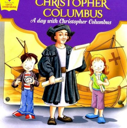  Tủ Sách Gặp Gỡ Danh Nhân - A Day With Christopher Columbus(Song Ngữ)