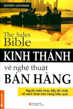 Kinh thánh về nghệ thuật bán hàng (tái bản 2014)