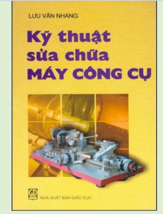  Kỹ thuật sửa chữa máy công cụ