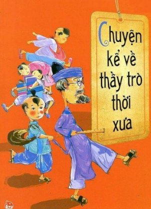 Chuyện kể về thầy trò thời xưa