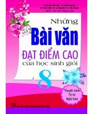 Những bài văn đạt điểm cao của học sinh giỏi 8