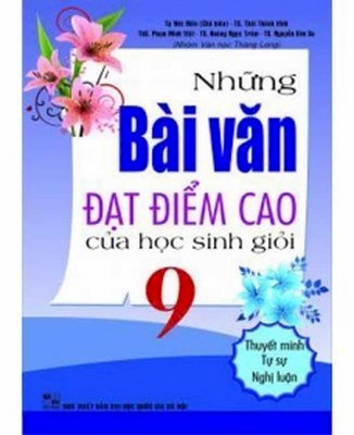 Những Bài Văn Đạt Điểm Cao Của Học Sinh Giỏi 9