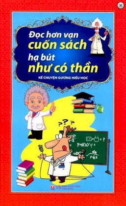  Đọc Hơn Vạn Cuốn Sách Hạ Bút Như Có Thần