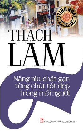 Tinh hoa văn học Việt Nam: Thạch Lam – Nâng niu chắt lọc từng chút tốt đẹp trong mỗi con người